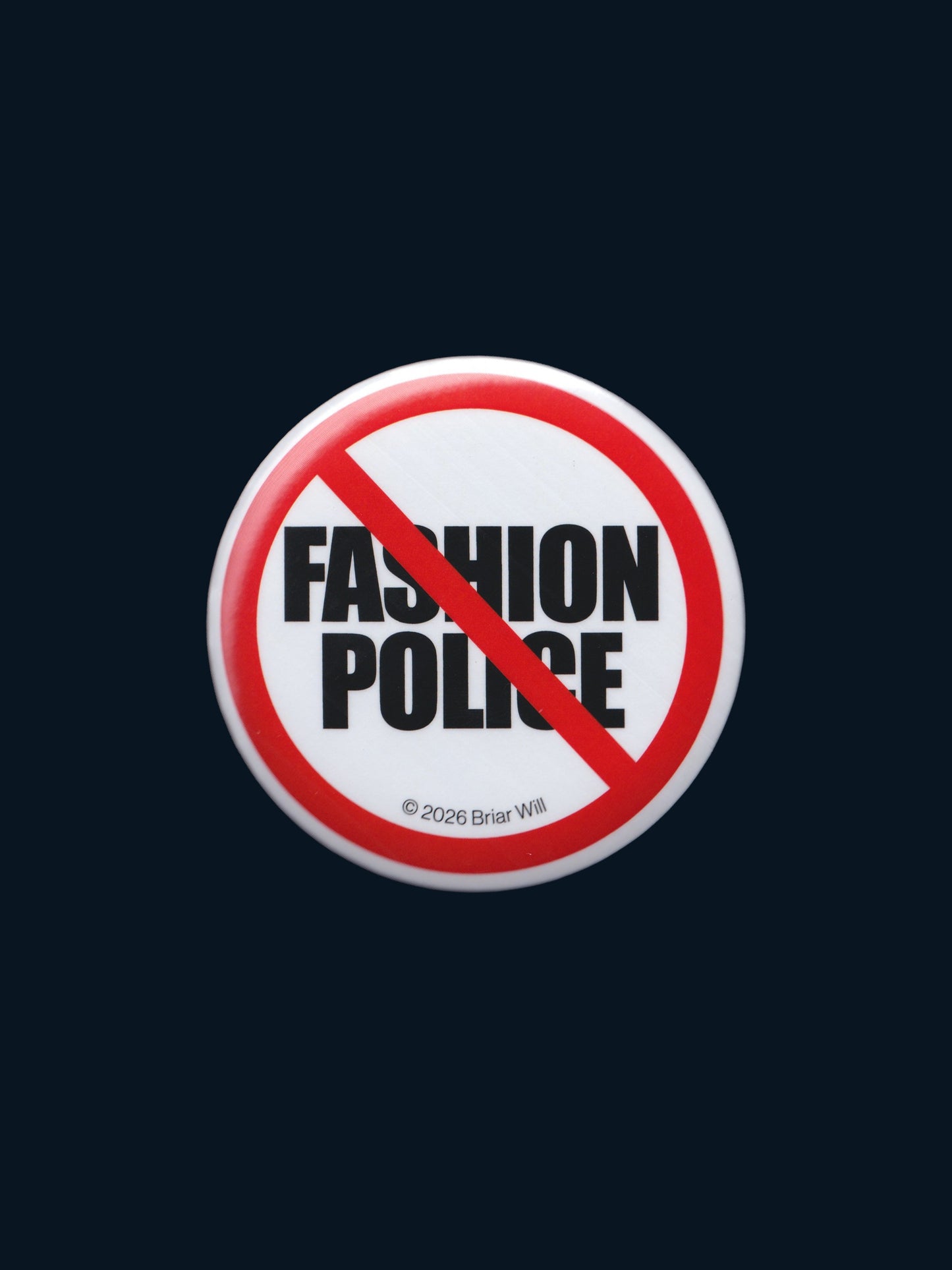 Fashion Police Badge
